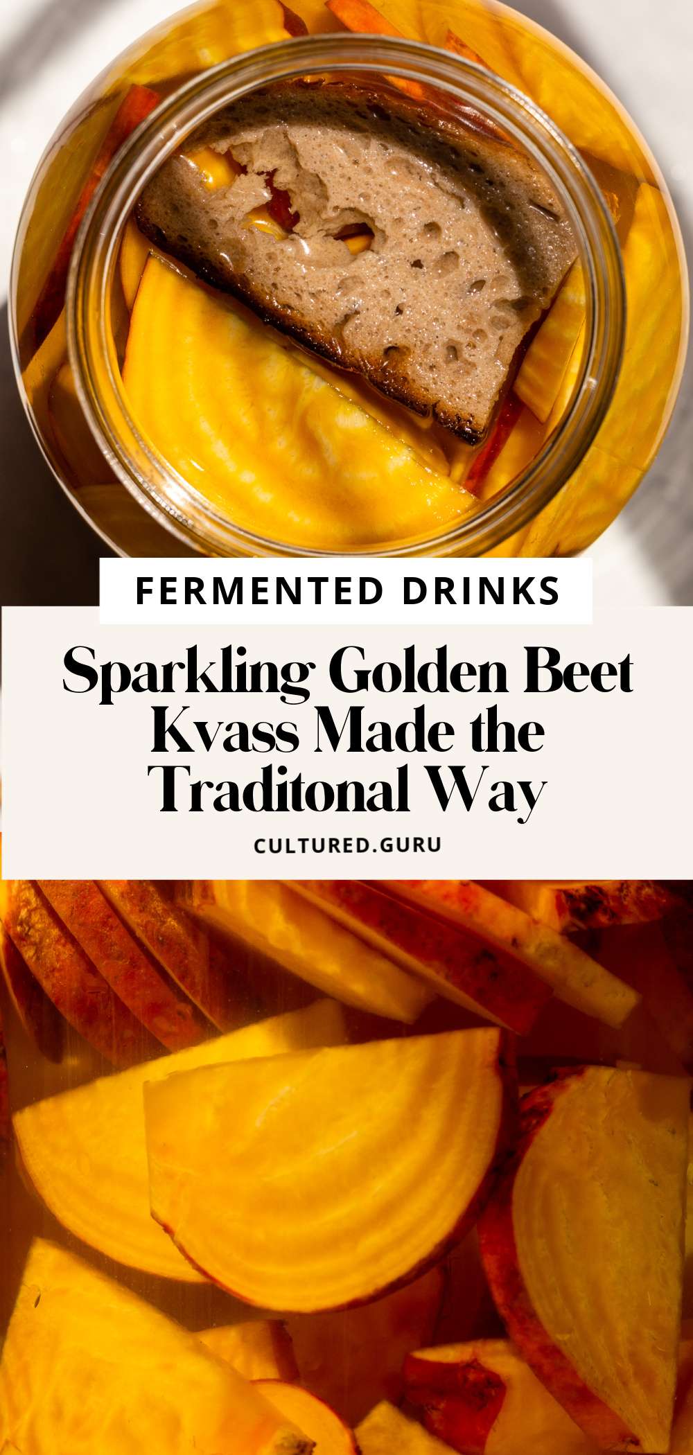 Sparkling Golden Beet Kvass Made the Traditional Way